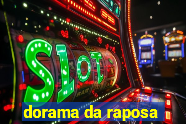 dorama da raposa